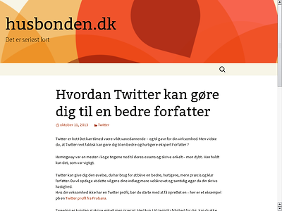 http://husbonden.dk/hvordan-twitter-kan-gore-dig-til-en-bedre-forfatter/