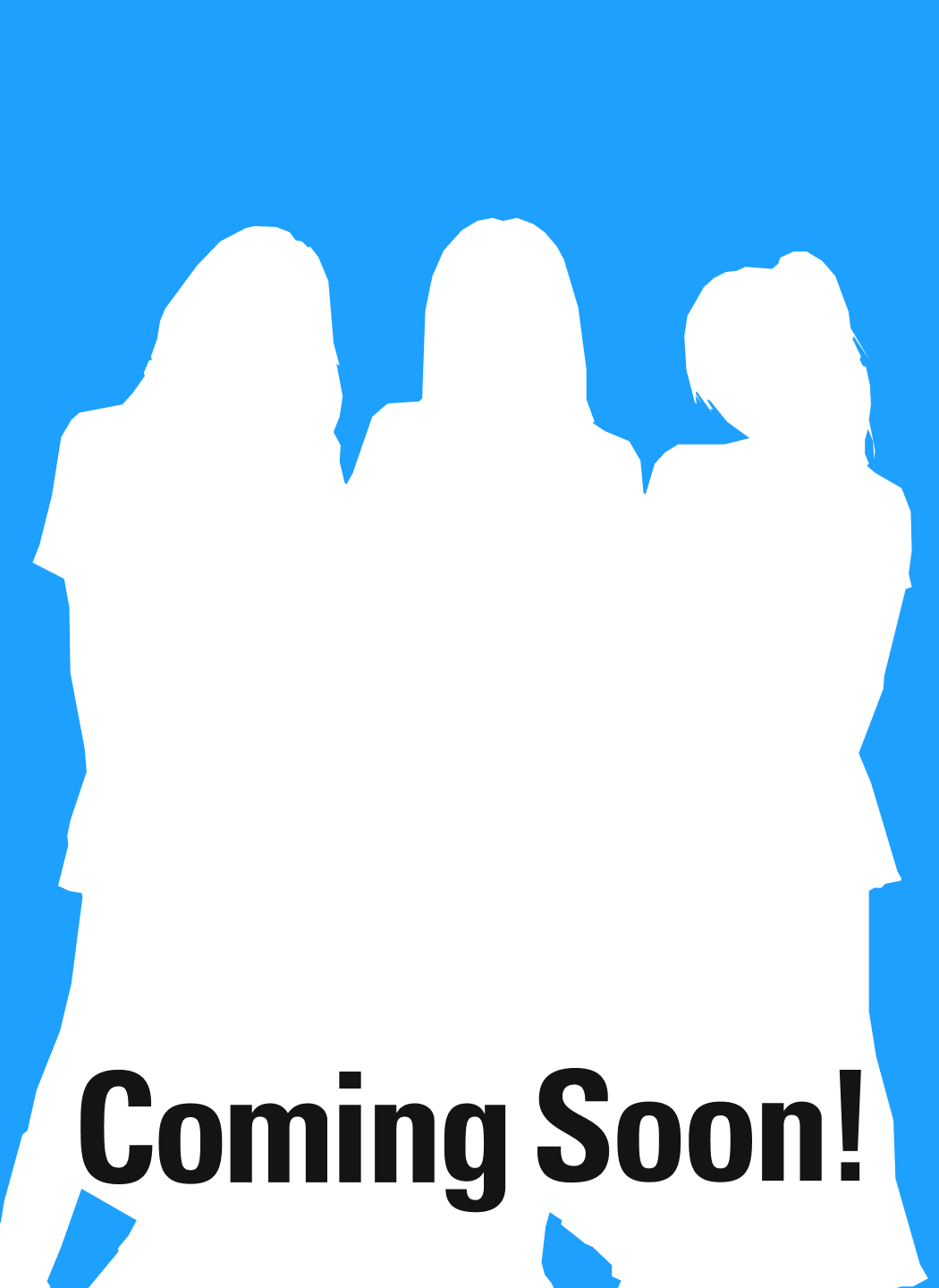 Coming Soon!