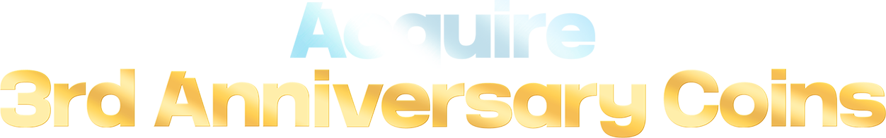 Acquire 3rd Anniversary Coins