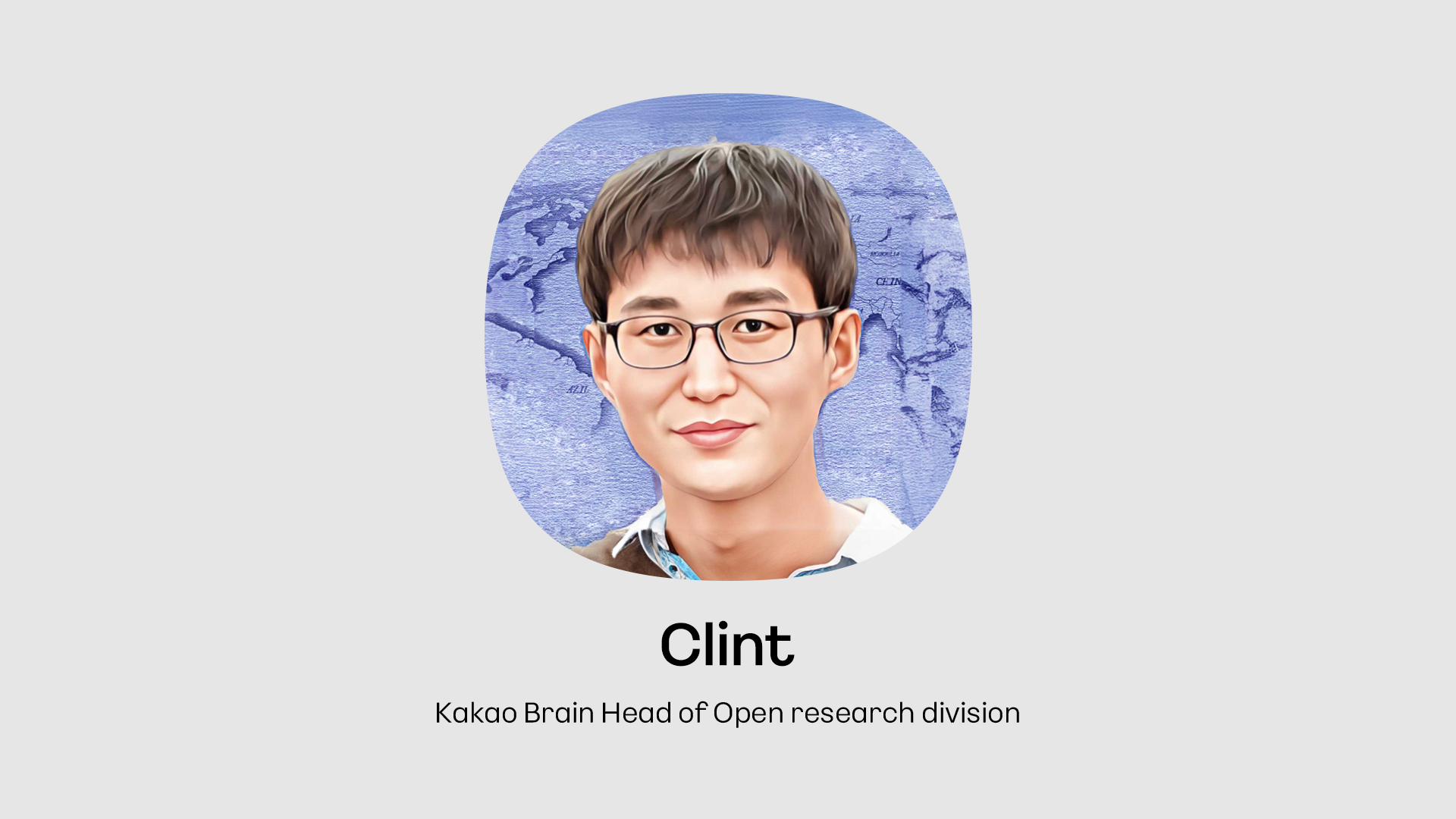 Clint profile image (Kakao Brain Open Research Division Head)